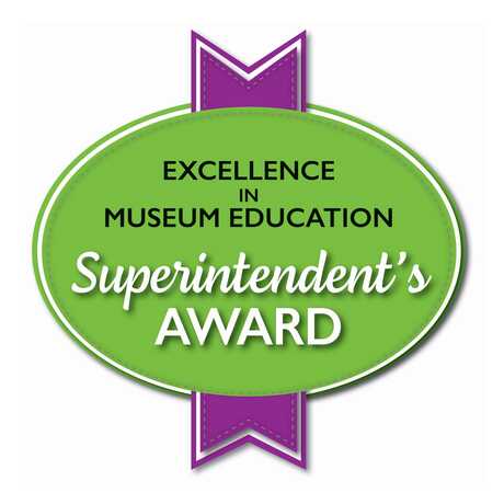 Badge signaling the Superintendent's Award for Excellence in Museum Education