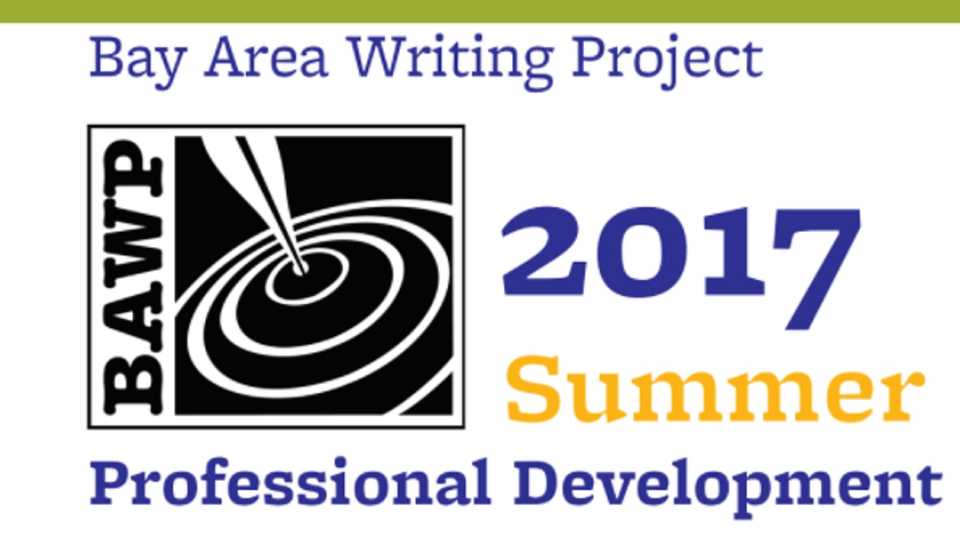 Bay Area Writing Project Summer PD
