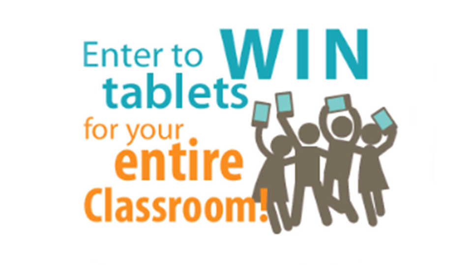 Enter to win tablets for your entire classroom
